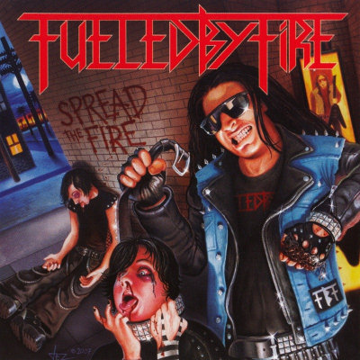 Fueled By Fire: "Spread The Fire" – 2006